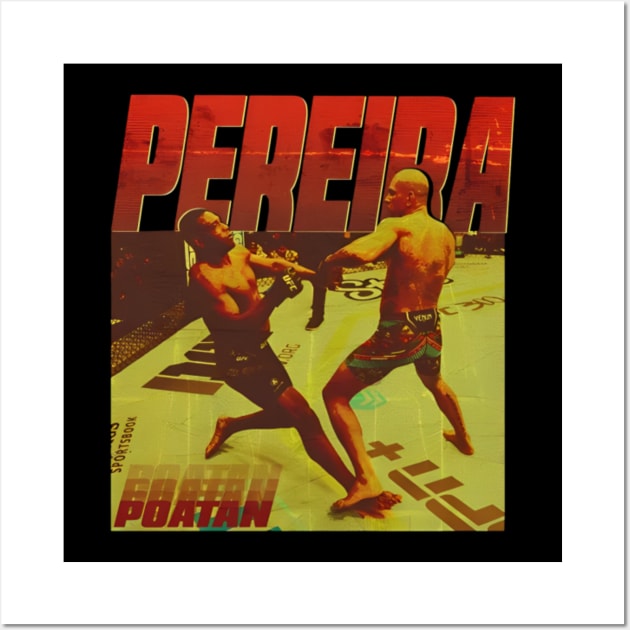 Alex Pereira Poaton Wall Art by FightNation